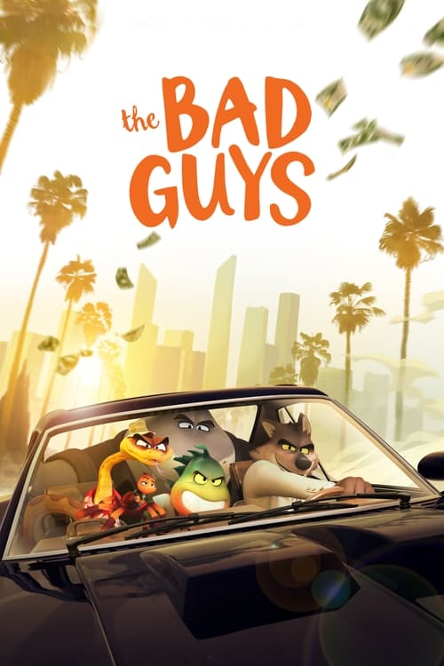 دانلود فیلم The Bad Guys – رفقای بد