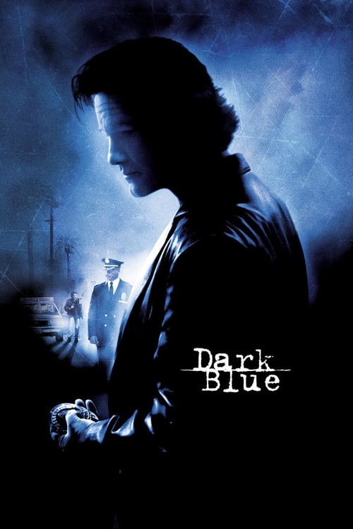 دانلود فیلم Dark Blue – آبی تیره