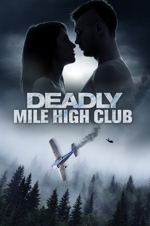 دانلود فیلم Deadly Mile High Club