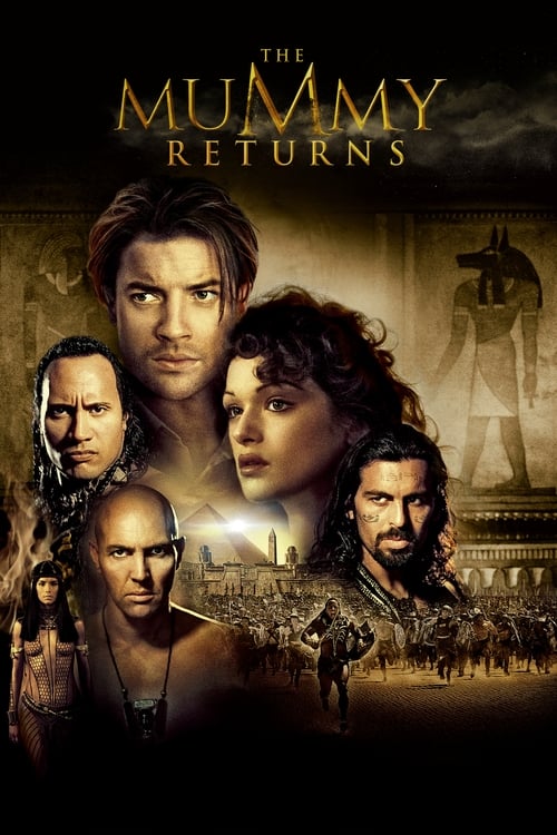 دانلود فیلم The Mummy Returns – بازگشت مومیایی