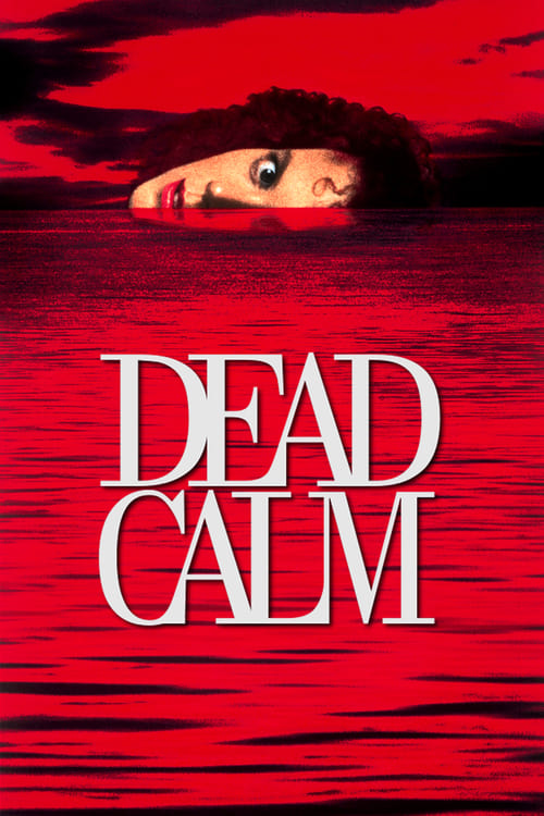 دانلود فیلم Dead Calm – سکوت قبرستانی