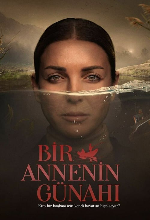 دانلود سریال Bir Annenin Günahı