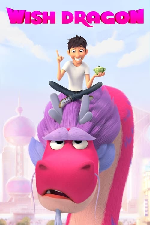 دانلود فیلم Wish Dragon آرزوی اژدها